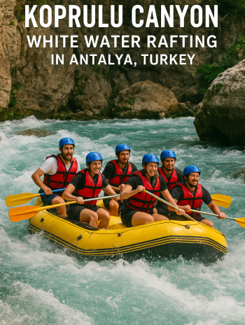 Koprulu Canyon White Water Rafting in Antalya Turkey